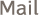 Mail